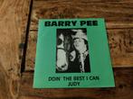 Barry Pee - Judy / Doin' the best I can, Ophalen of Verzenden, Zo goed als nieuw, Overige formaten, Levenslied of Smartlap