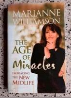 Marianne Williamson The age of miracles *cursus in wonderen*, Ophalen of Verzenden, Zo goed als nieuw