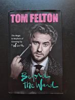 Beyond the Wand  Tom Felton, Ophalen, Zo goed als nieuw
