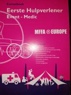 Eerste Hulpverlener Event-Medic - MFFA Europe, Gelezen, Niet van toepassing, MFFA Europe, Ophalen of Verzenden