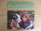 JULIANE WERDING    DA STAUNSTE, WAS? / DU GEHORST AN DIE, 7 inch, Single, Ophalen of Verzenden, Zo goed als nieuw