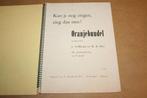 Kun je nog zingen, zing dan mee! - Oranjebundel - 1938, Muziek en Instrumenten, Bladmuziek, Ophalen of Verzenden, Gebruikt