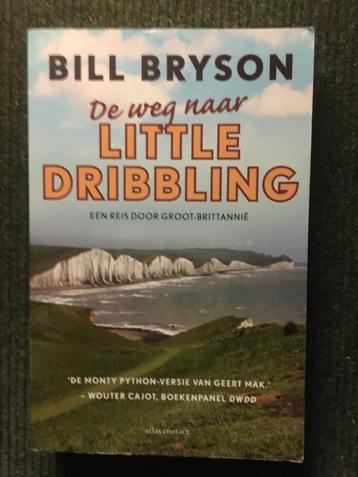 De weg naar little dribbling ; door Bill Bryson #Engeland beschikbaar voor biedingen