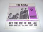 The Kinks - Till The End Of The Day, Pop, Gebruikt, 7 inch, Single