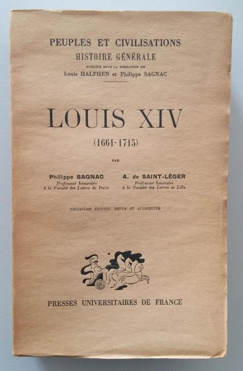 Louis XIV (1661-1715) - Philippe Sagnac et A. de Saint-Léger, Boeken, Geschiedenis | Wereld, Gelezen, Europa, 17e en 18e eeuw