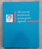 Alle etsen van Rembrandt op ware grootte afgebeeld 1988, Ophalen of Verzenden, Gelezen, Schilder- en Tekenkunst