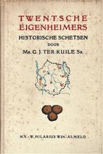 Mr. G.J. ter Kuile - Twentsche Eigenheimers - 2de druk 1947, Boeken, Ophalen of Verzenden, 20e eeuw of later, Gelezen