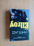 James Ellroy  - WHITE JAZZ, James Ellroy, Amerika, Ophalen, Gelezen
