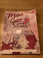More Jazz from Judy Murrah - Handwerkboek, Ophalen of Verzenden, Gelezen, Borduren en Naaien