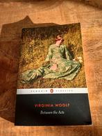 Between the Acts - Virginia Woolf - Penguin Classics, Boeken, Ophalen of Verzenden, Zo goed als nieuw, Virginia Woolf