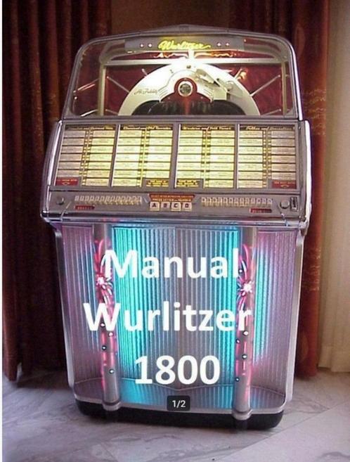 Boekwerk Manual Handleiding wurlitzer 1800, Verzamelen, Automaten | Jukeboxen, Overige merken, 1970 tot heden, Ophalen of Verzenden