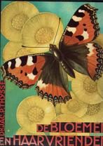 De bloemen en haar vrienden eerste uitgave, Boeken, Prentenboeken en Plaatjesalbums, Ophalen of Verzenden, Zo goed als nieuw, Jac. P. Thijsse