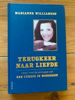 Terugkeer naar liefde - Marianne Williamson, Boeken, Ophalen of Verzenden, Gelezen, Overige onderwerpen, Achtergrond en Informatie