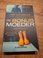 Boek de bonus moeder inge van prooijen Crime compagnie, Boeken, Ophalen of Verzenden