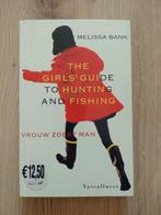 Vrouw zoekt man - The girls' guide to hunting and fishing, Ophalen of Verzenden, Zo goed als nieuw, Amerika