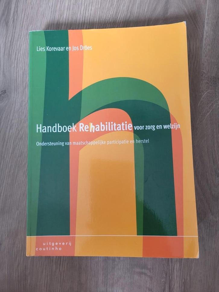 Lies Korevaar - Handboek rehabilitatie voor zorg en welzijn, Boeken, Wetenschap, Zo goed als nieuw, Sociale wetenschap, Ophalen of Verzenden