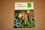 Wilde orchideeën - 120 wilde orchideeën in kleuren, Boeken, Natuur, Nieuw, Ophalen of Verzenden