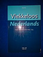 Vlekkeloos Nederlands - Taalbeheersing B2, Ophalen of Verzenden, Zo goed als nieuw, Niet van toepassing, Dick Pak