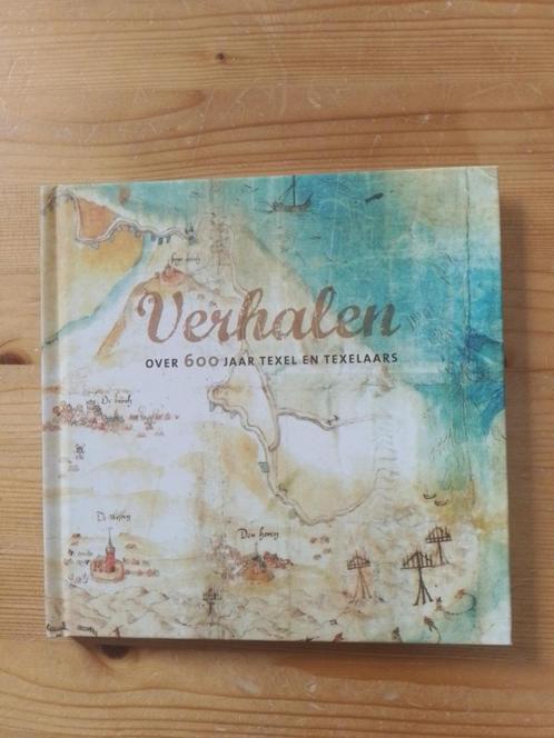 Verhalen over 600 jaar Texel en Texelaars, Boeken, Geschiedenis | Vaderland, Gelezen, 20e eeuw of later, Ophalen of Verzenden