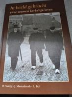 In beeld gebracht. H Natzijl e/a, H Natzijl e/a, Christendom | Protestants, Ophalen of Verzenden, Zo goed als nieuw