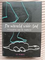 C.J. Alders - De wereld vóór God, Boeken, Ophalen of Verzenden, Zo goed als nieuw, C.J. Alders
