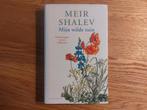 Meir Shalev - Mijn wilde tuin, Ophalen of Verzenden, Zo goed als nieuw, Meir Shalev