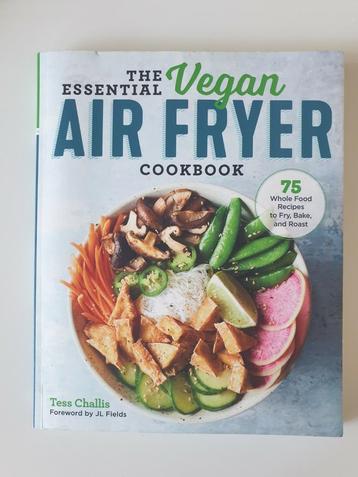 The Essential Vegan Air Fryer Cookbook - Tess Challis zgan beschikbaar voor biedingen
