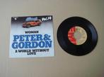 Peter & Gordon Woman / A World Without Love - Vinyl single, Pop, Ophalen of Verzenden, 7 inch, Single
