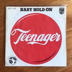 Teenager - Baby hold on, Ophalen of Verzenden, Zo goed als nieuw