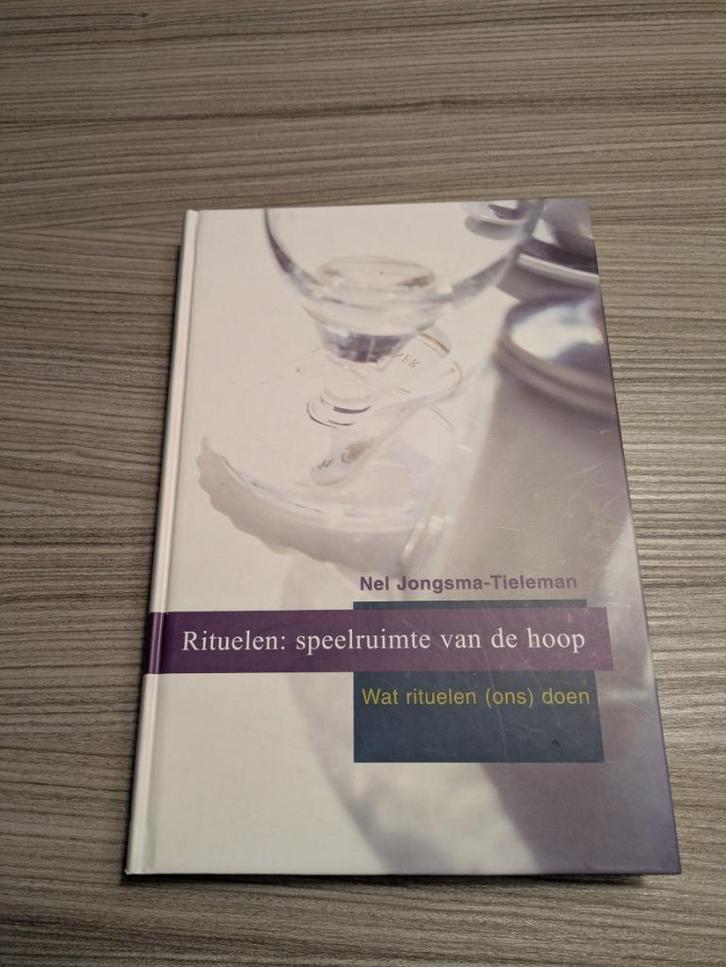 Rituelen: speelruimte van de hoop - Nel Jongsma Tieleman, Boeken, Advies, Hulp en Training, Gelezen, Ophalen of Verzenden