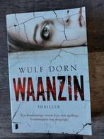 Wulf Dorn - Waanzin, Ophalen of Verzenden