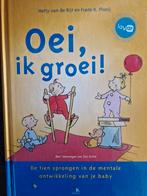 Oei ik groei boek, Ophalen of Verzenden, Gelezen, Opvoeding tot 6 jaar