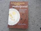 De helende kracht van het medicijnwiel  Barbara Driessen, Boeken, Achtergrond en Informatie, Spiritualiteit algemeen, Ophalen of Verzenden