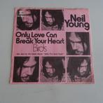 Neil Young - Only love can break your heart, Pop, Gebruikt, 7 inch, Single