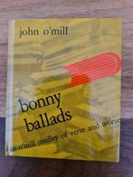 Bonny ballads., Boeken, Gelezen, John o mill., Engels, Ophalen