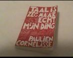 Paulie. Cornelisse. Taal is zeg maar echt mijn ding., Ophalen of Verzenden, Zo goed als nieuw