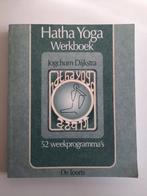 Hatha Yoga werkboek. Jogchum Dijkstra, Boeken, Esoterie en Spiritualiteit, Ophalen of Verzenden, Zo goed als nieuw, Jogchum Dijkstra