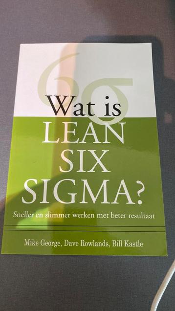 Mike George - Wat is Lean Six Sigma? beschikbaar voor biedingen