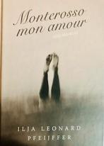 Gesigneerd Ilja Leonard Pfeijffer, Monterosso Mon Amour 2022, Ophalen of Verzenden, Nieuw, Ilja Leonard Pfeijffer