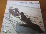 Robert Long > Levenslang (LP), Levenslied of Smartlap, Gebruikt, Ophalen of Verzenden, 12 inch