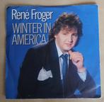 René Froger - Winter in America, Cd's en Dvd's, Vinyl Singles, Ophalen of Verzenden, Gebruikt, Pop, Single