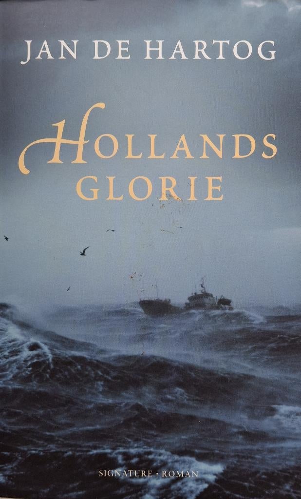 Jan de Hartog - Hollands glorie (Ex.3), Ophalen of Verzenden, Zo goed als nieuw, Nederland
