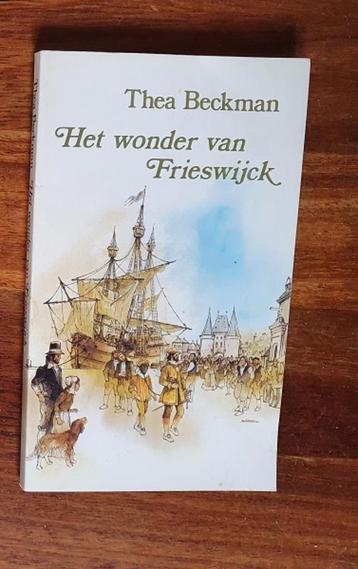 HET  WONDER  VAN  FRIESWIJCK  van  Thea Beckman  beschikbaar voor biedingen