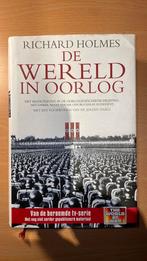Richard Holmes - de wereld in oorlog, Ophalen of Verzenden, Zo goed als nieuw, Europa