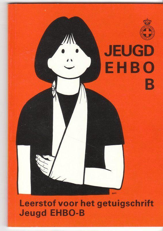 Jeugd EHBO B 1982 [3165]  [BoScst], Boeken, Studieboeken en Cursussen, Zo goed als nieuw, Niet van toepassing, Alpha, Ophalen of Verzenden