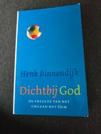 Dichtbij God - Henk Binnendijk, Ophalen of Verzenden, Gelezen, Henk Binnendijk, Christendom | Katholiek