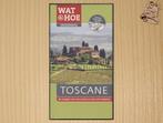 Toscane - Wat & Hoe Onderweg, Overige merken, Europa, Ophalen of Verzenden, Zo goed als nieuw