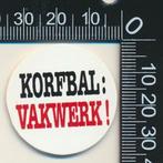 Sticker: Korfbal - Vakwerk, Ophalen of Verzenden, Zo goed als nieuw, Sport