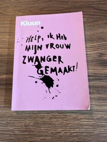 Kluun - Help! Ik heb mijn vrouw zwanger gemaakt beschikbaar voor biedingen