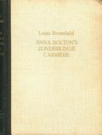 Louis Bromfield Anna Bolton's zonderlinge carrière, Boeken, Ophalen of Verzenden, Gelezen